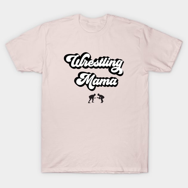 Wrestling mama T-Shirt by Graphic Bit